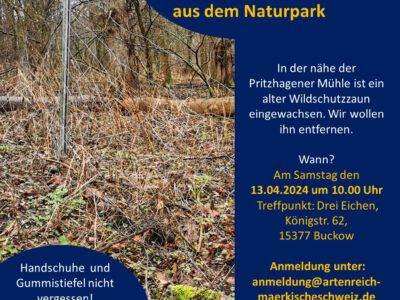 Ehrenamtseinsatz am 13.04.2024: Demontage eines Zauns im Naturpark